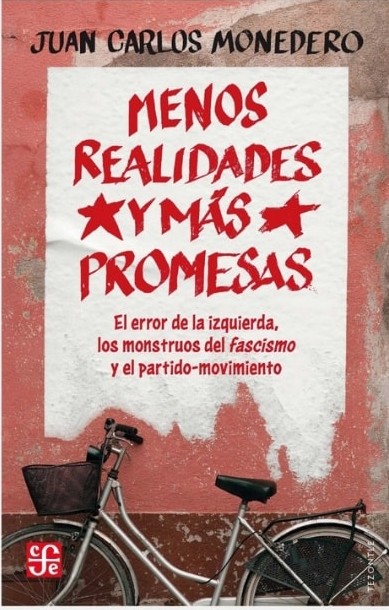 Menos realidades y más promesas